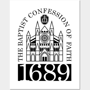 The 1689 Baptist Confession of Faith Posters and Art